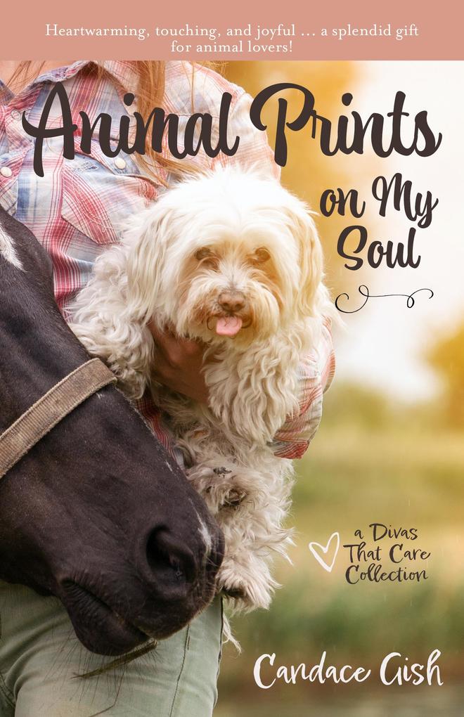 Animal Prints on My Soul (Divas That Care Collection #1)