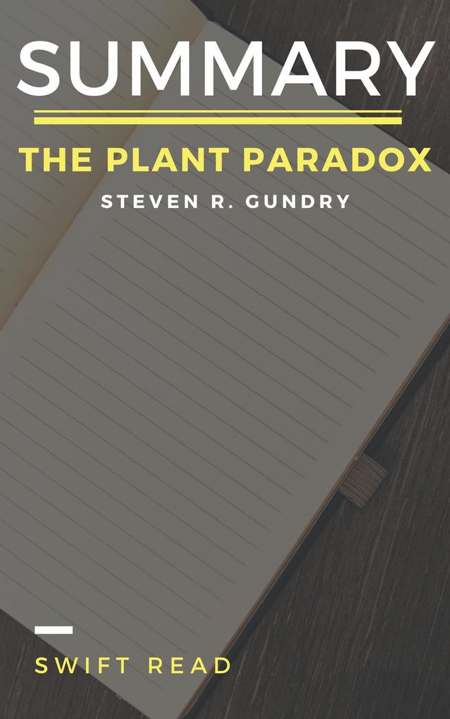 Summary Of The Plant Paradox By Steven R. Gundry