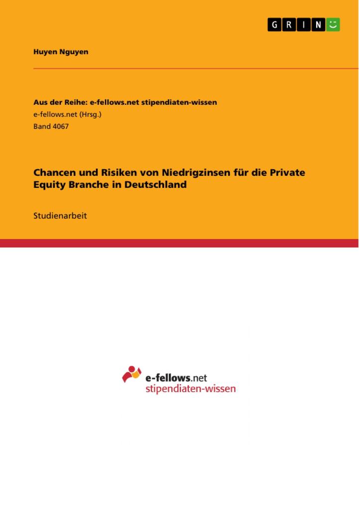 Chancen und Risiken von Niedrigzinsen für die Private Equity Branche in Deutschland