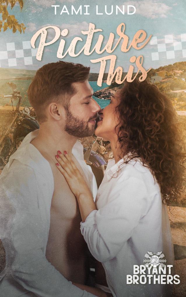 Picture This (Bryant Brothers #4)