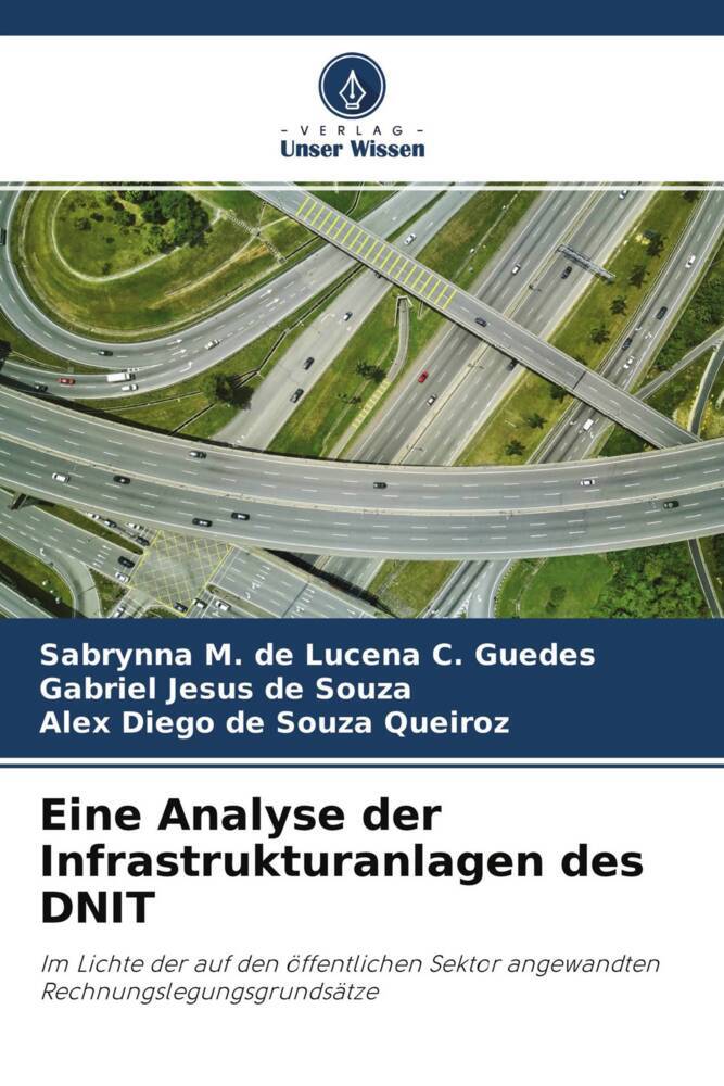 Eine Analyse der Infrastrukturanlagen des DNIT