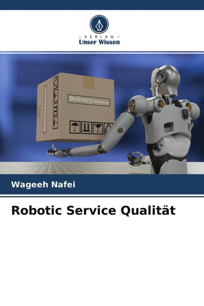 Robotic Service Qualität