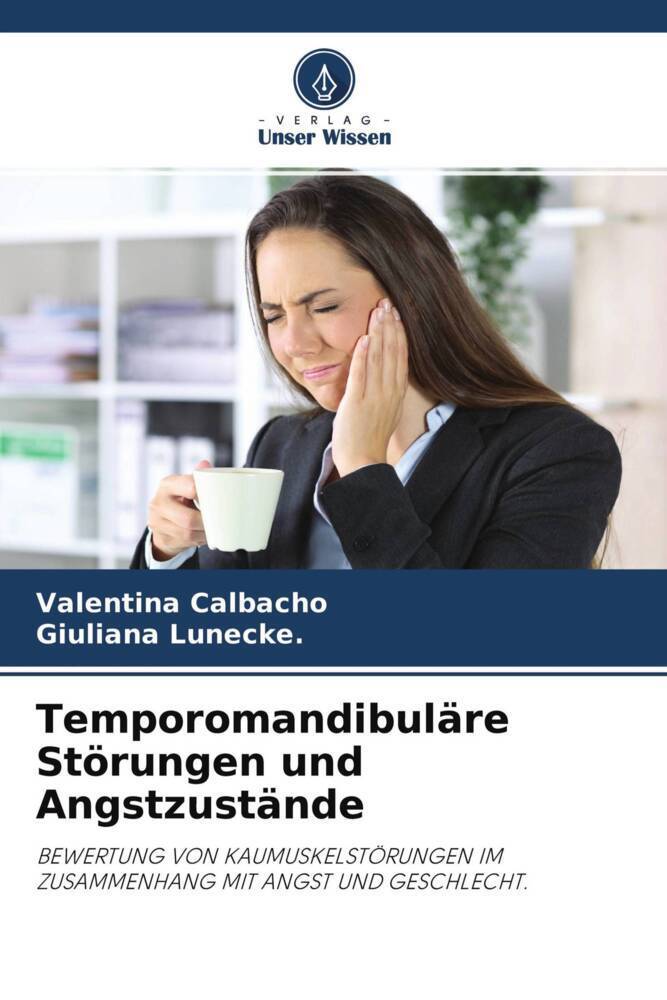 Temporomandibuläre Störungen und Angstzustände