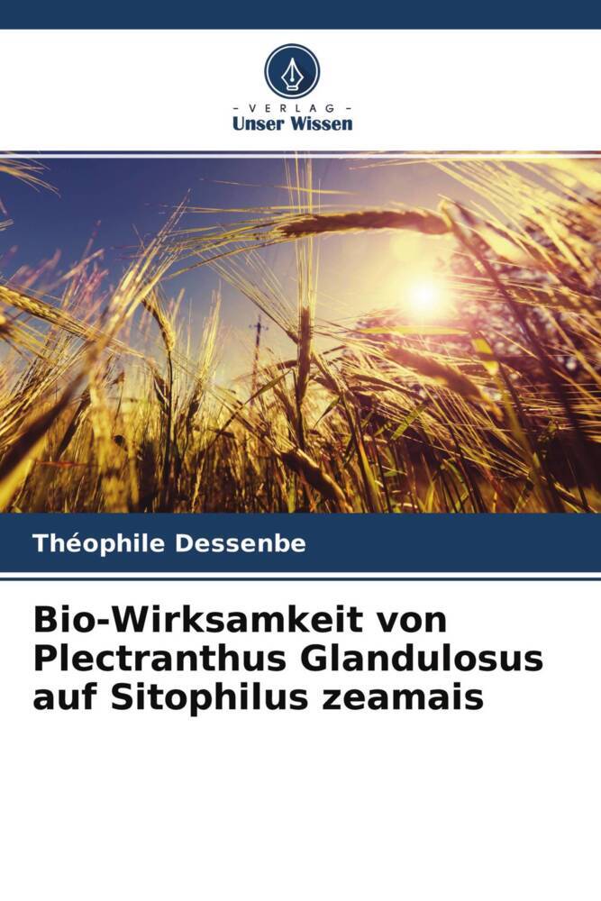 Bio-Wirksamkeit von Plectranthus Glandulosus auf Sitophilus zeamais
