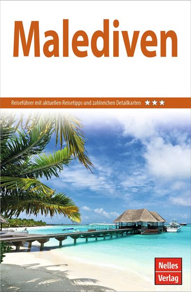 Nelles Guide Reiseführer Malediven 2022/23
