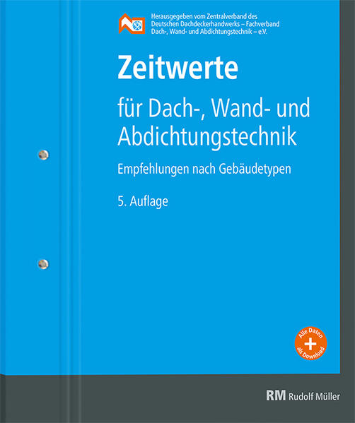 Zeitwerte für Dach- Wand- und Abdichtungstechnik