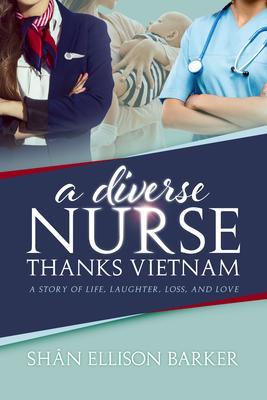 A Diverse Nurse Thanks Vietnam