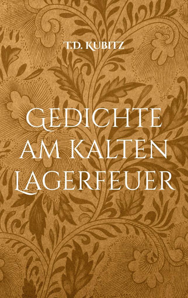 Gedichte am kalten Lagerfeuer