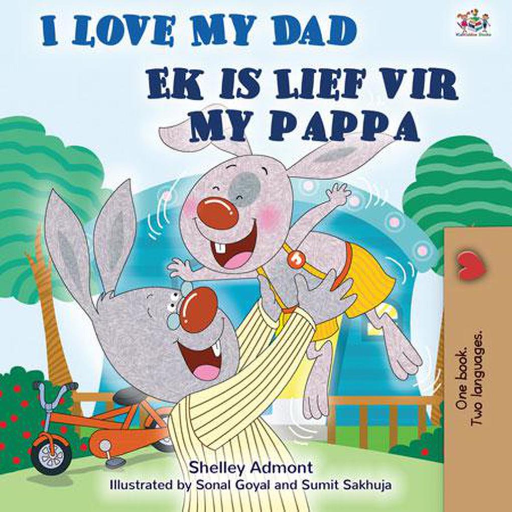  My Dad Ek is Lief vir My Pappa (English Afrikaans Bilingual Collection)