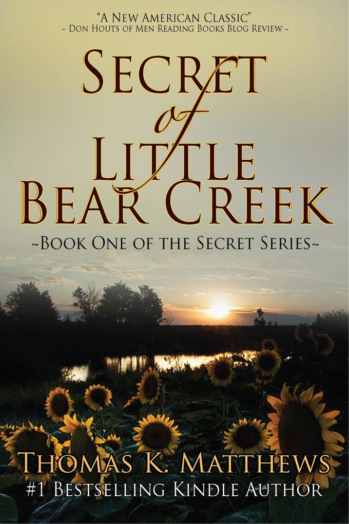 Secret of Little Bear Creek (Book one of the Secret series #1)