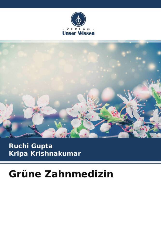Grüne Zahnmedizin