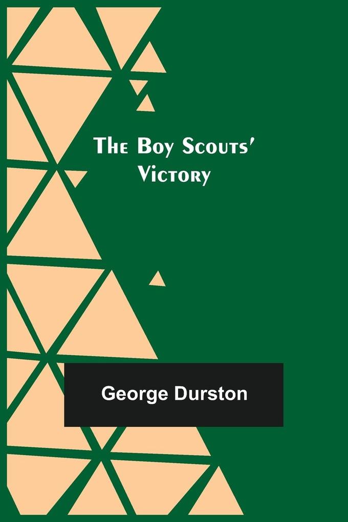 The Boy Scouts‘ Victory