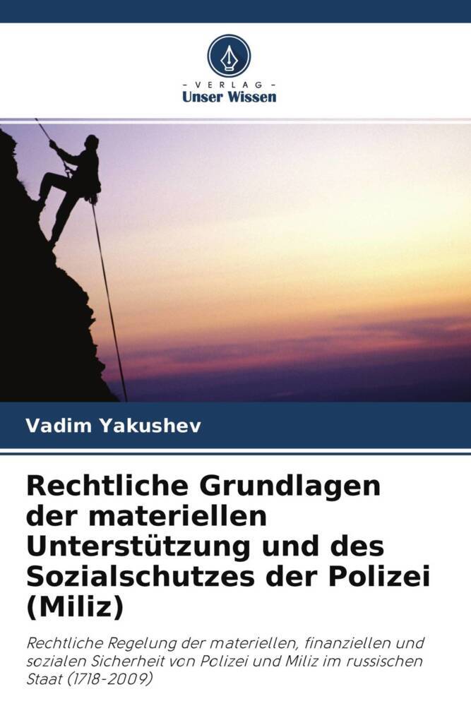 Rechtliche Grundlagen der materiellen Unterstützung und des Sozialschutzes der Polizei (Miliz)