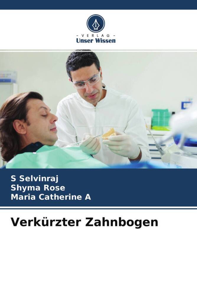 Verkürzter Zahnbogen