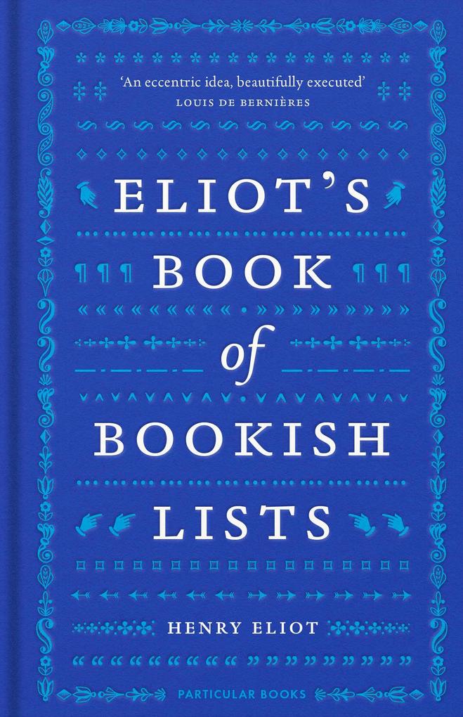 Penguin Books Ltd Eliot's Book Of Bookish Lists