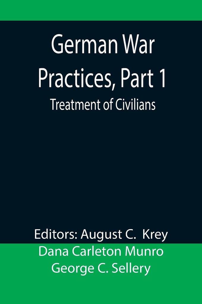 German War Practices Part 1