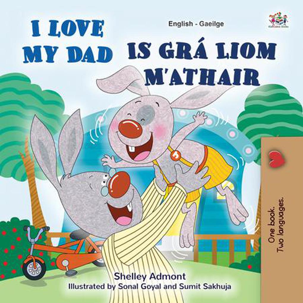  My Dad Is Grá Liom M‘Athair (English Irish Bilingual Collection)