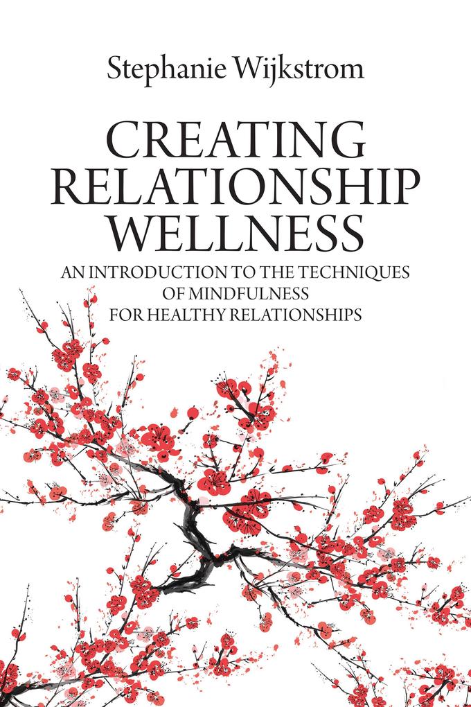 Creating Relationship Wellness