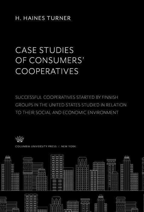 Case Studies of Consumers‘ Cooperatives