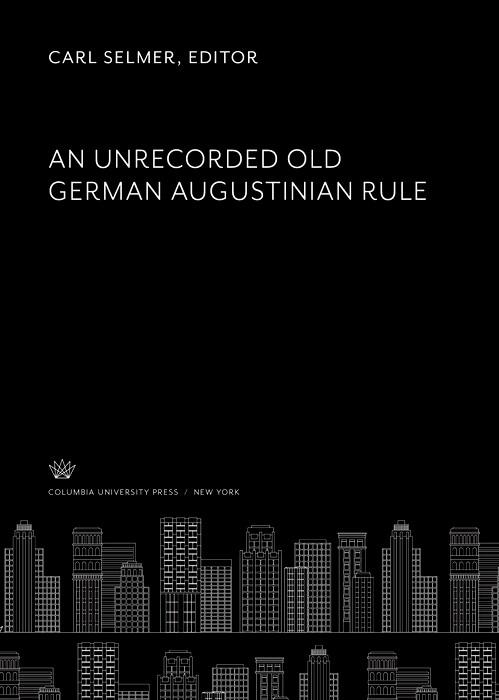 An Unrecorded Old German Augustinian Rule