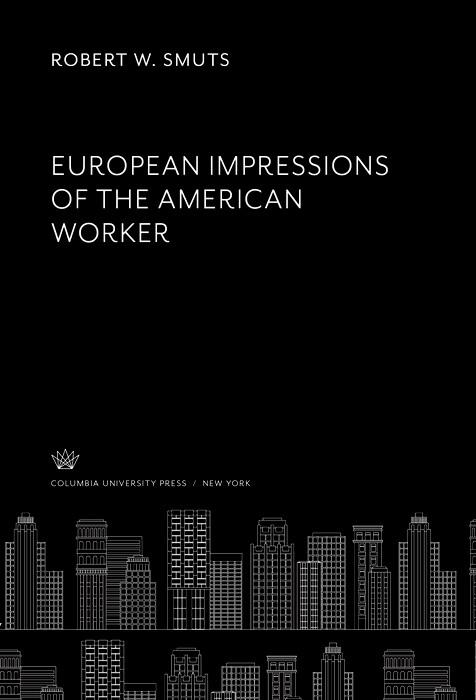 European Impressions of the American Worker