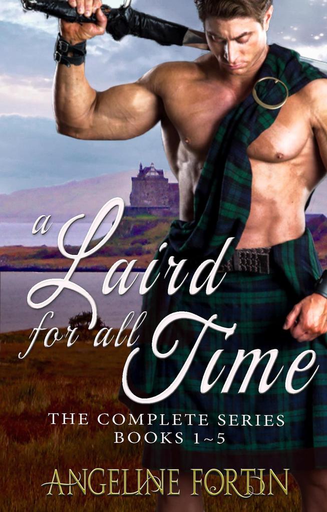 A Laird for All Time - The Complete Series Books 1-5