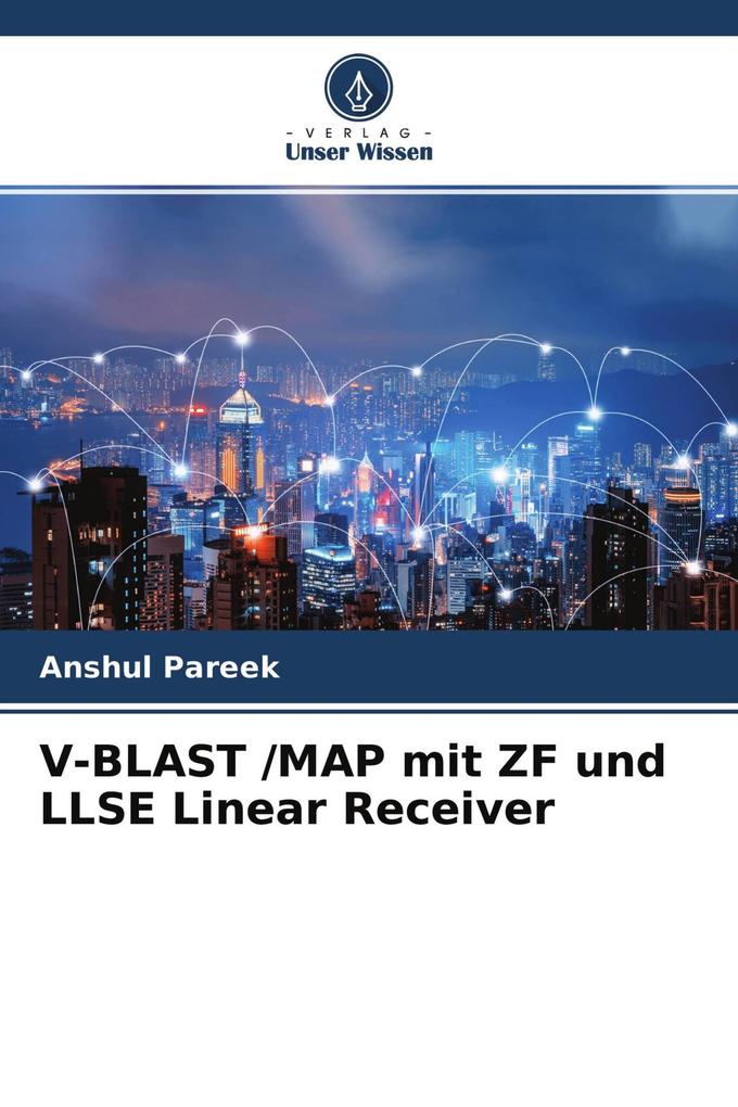 V-BLAST /MAP mit ZF und LLSE Linear Receiver