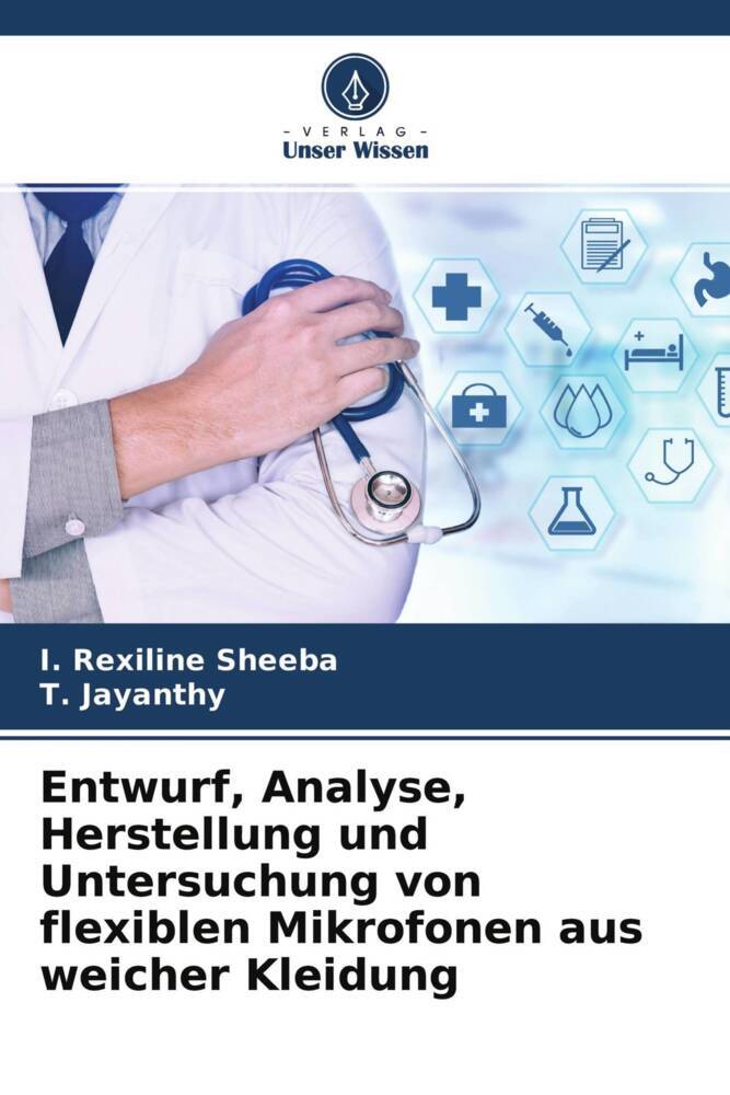 Entwurf Analyse Herstellung und Untersuchung von flexiblen Mikrofonen aus weicher Kleidung