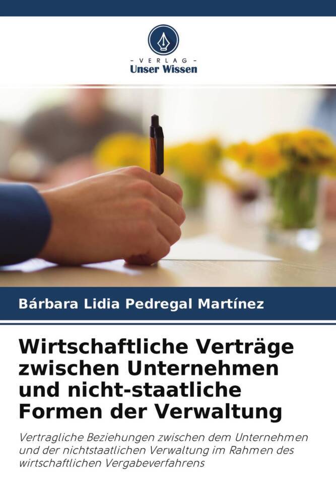Wirtschaftliche Verträge zwischen Unternehmen und nicht-staatliche Formen der Verwaltung