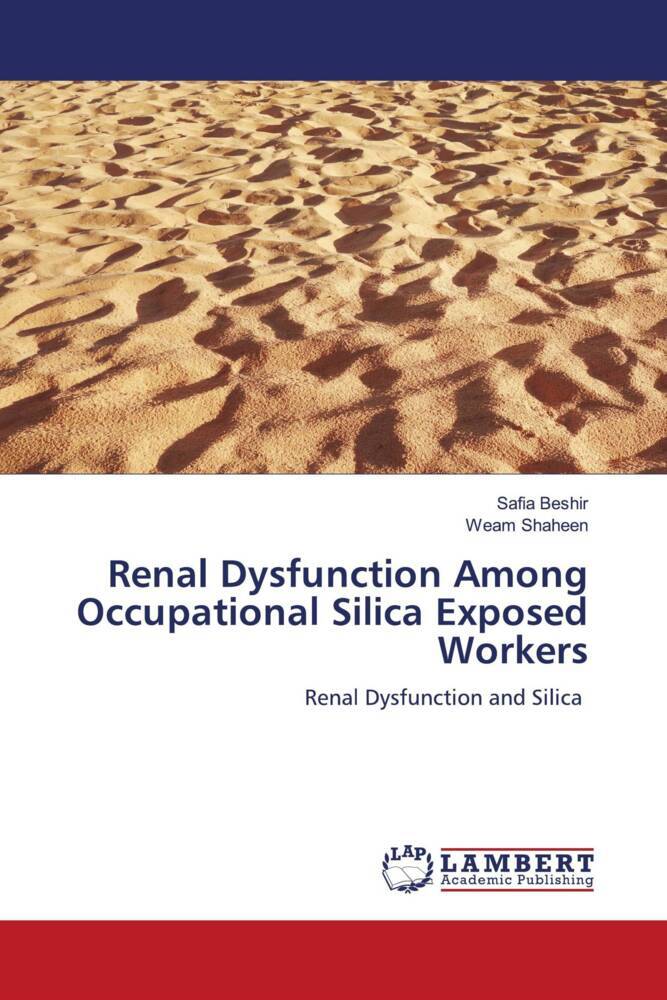 Renal Dysfunction Among Occupational Silica Exposed Workers