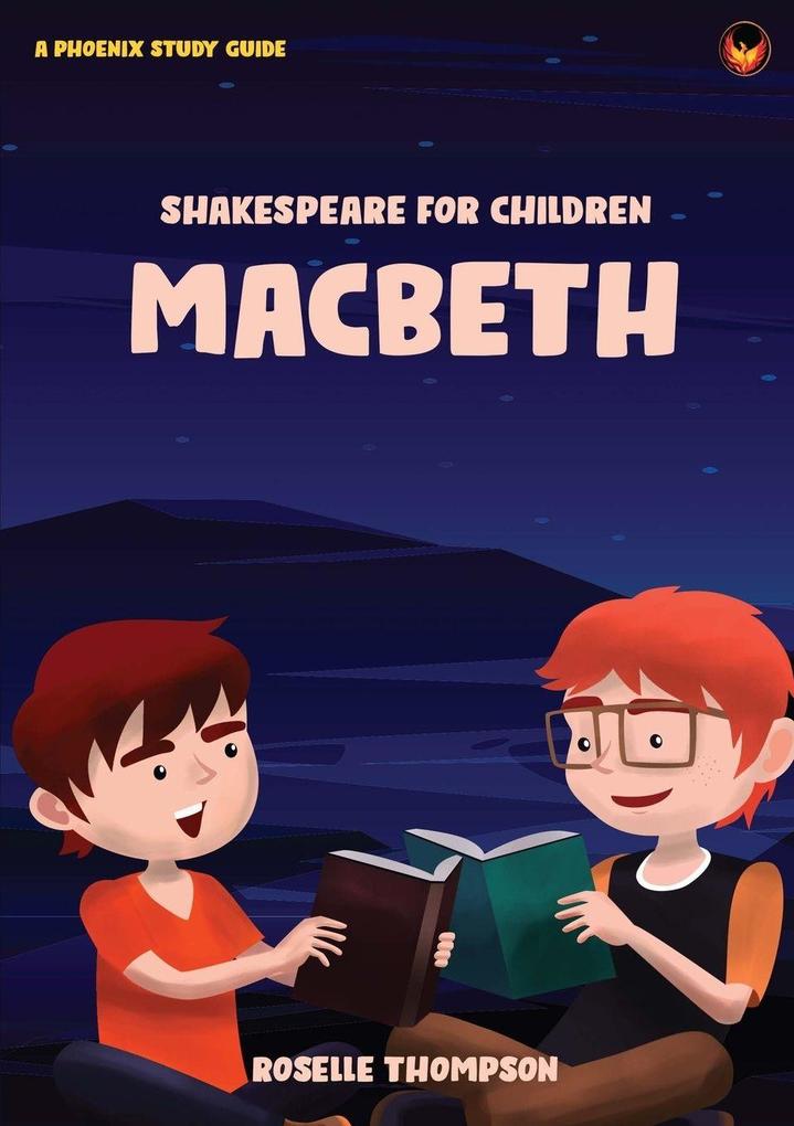 SHAKESPEARE FOR CHILDREN - MACBETH - Roselle Thompson
