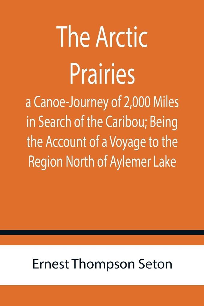 The Arctic Prairies