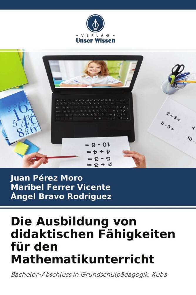 Die Ausbildung von didaktischen Fähigkeiten für den Mathematikunterricht