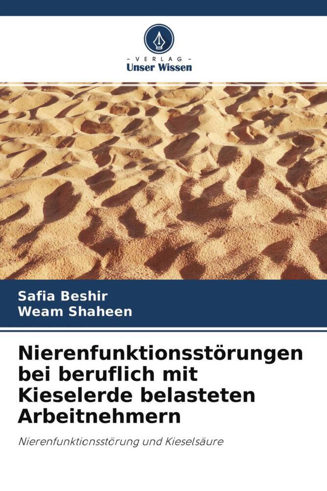 Nierenfunktionsstörungen bei beruflich mit Kieselerde belasteten Arbeitnehmern
