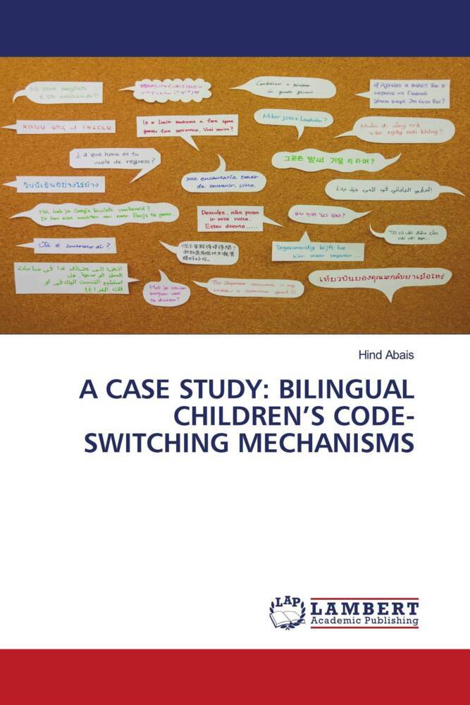 A CASE STUDY: BILINGUAL CHILDREN'S CODE-SWITCHING MECHANISMS