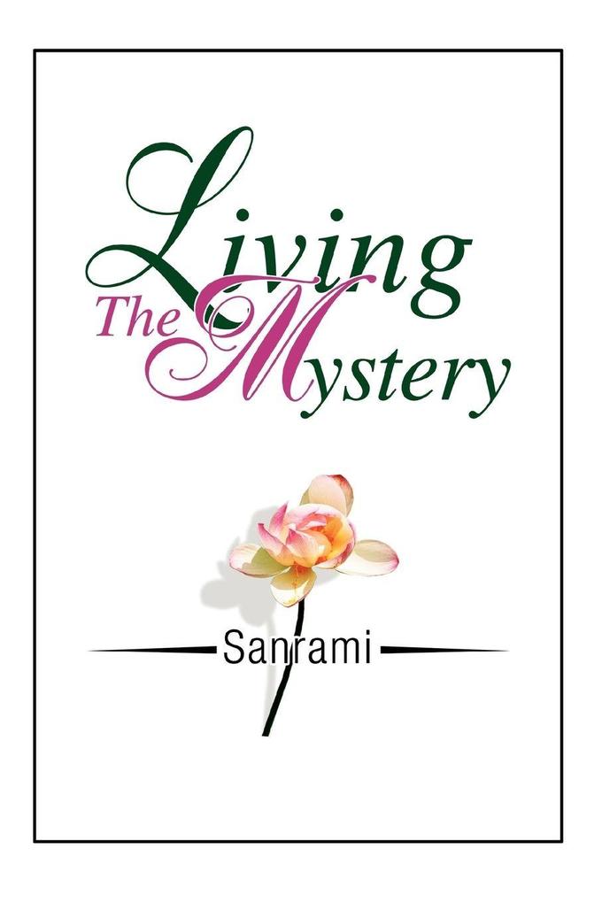 Living The Mystery