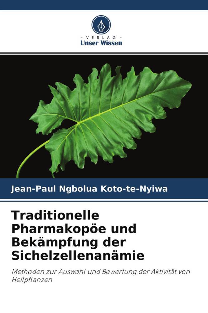 Traditionelle Pharmakopöe und Bekämpfung der Sichelzellenanämie