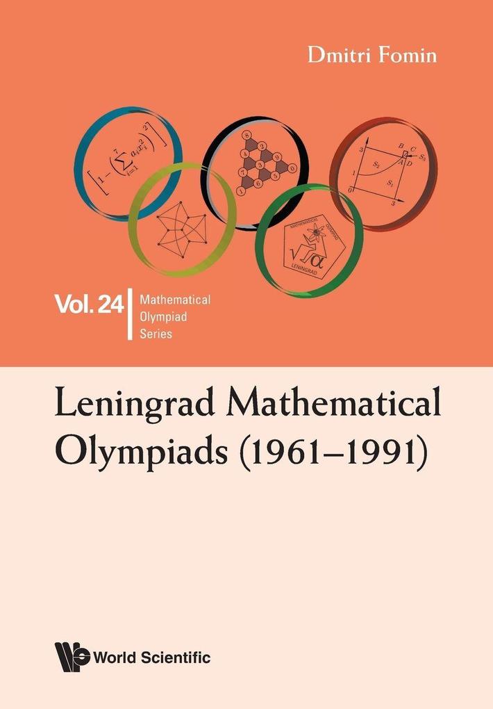 LENINGRAD MATHEMATICAL OLYMPIADS (1961-1991)