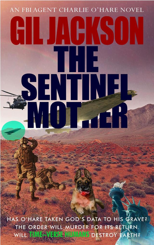 The Sentinel Mother (An FBI Agent Charlie O‘Hare Novel #2)