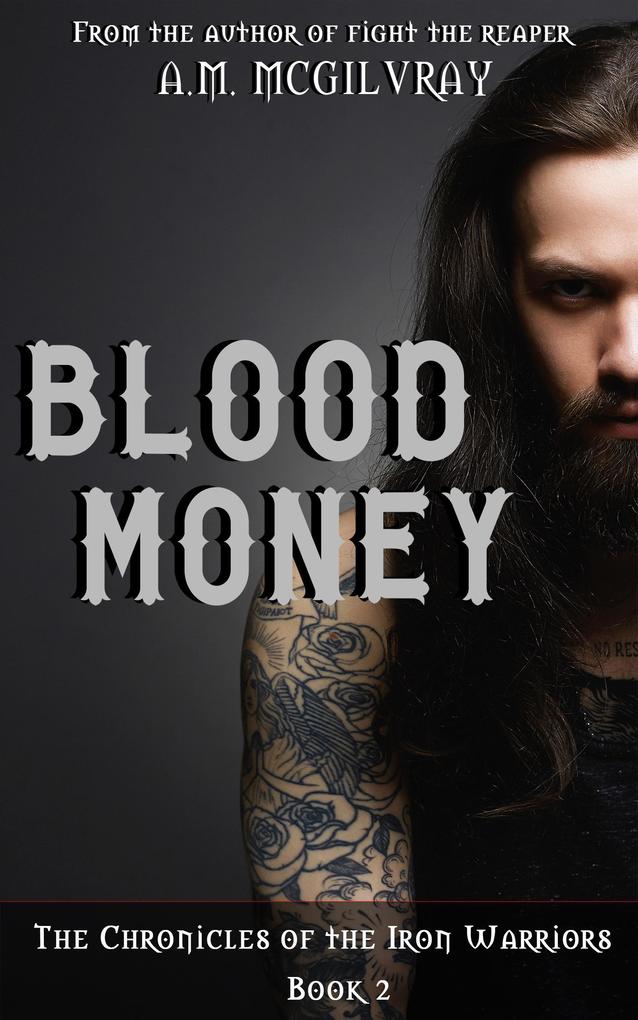 Blood Money (Chronicles Of The Iron Warriors #2)