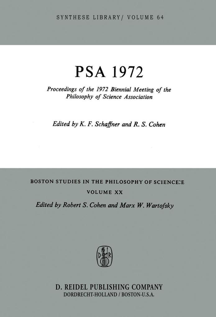 Proceedings of the 1972 Biennial Meeting of the Philosophy of Science Association