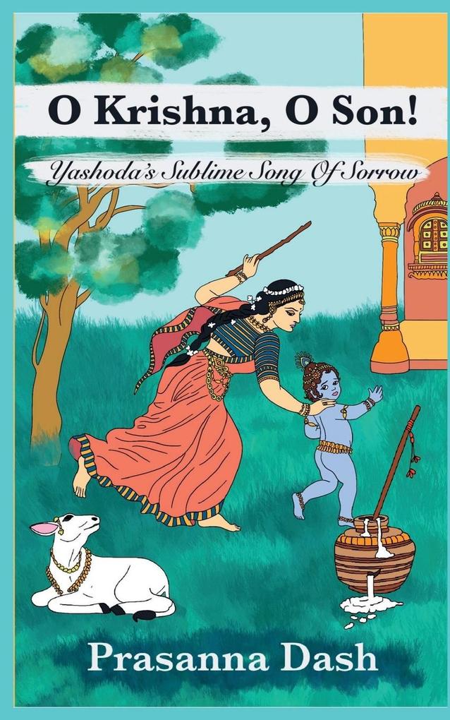 O Krishna O Son!