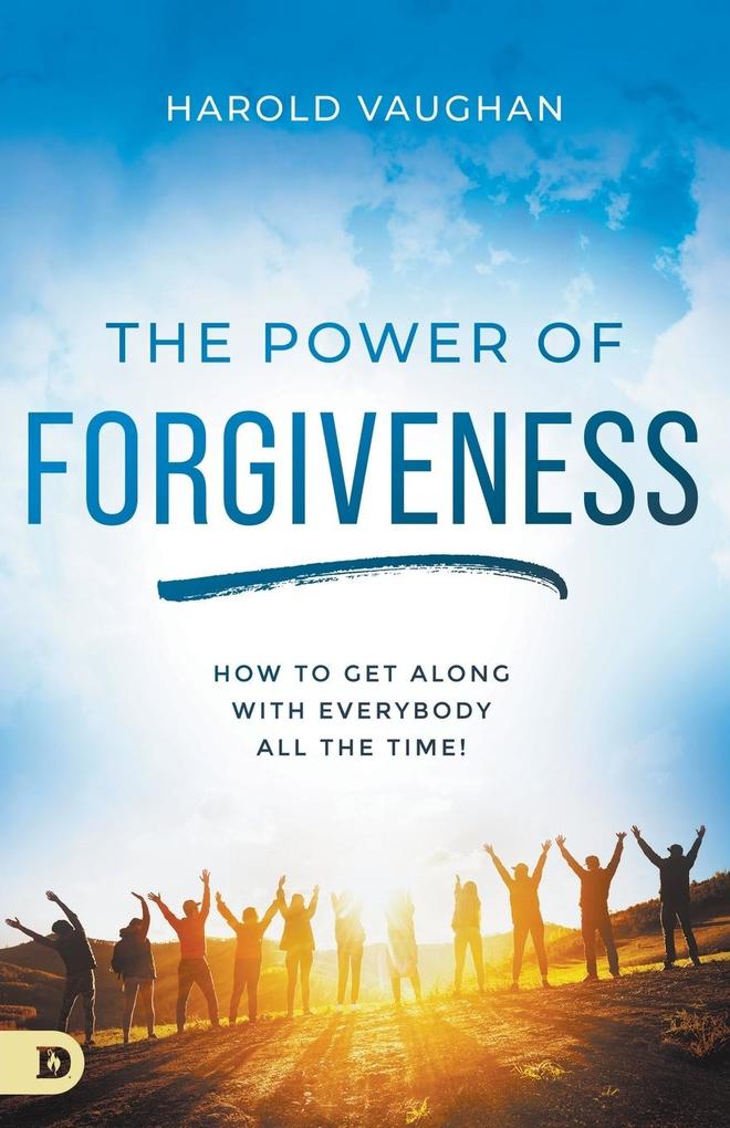 The Power of Forgiveness