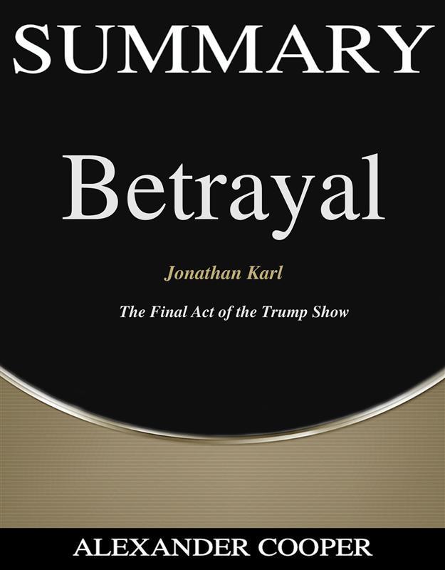 Summary of Betrayal