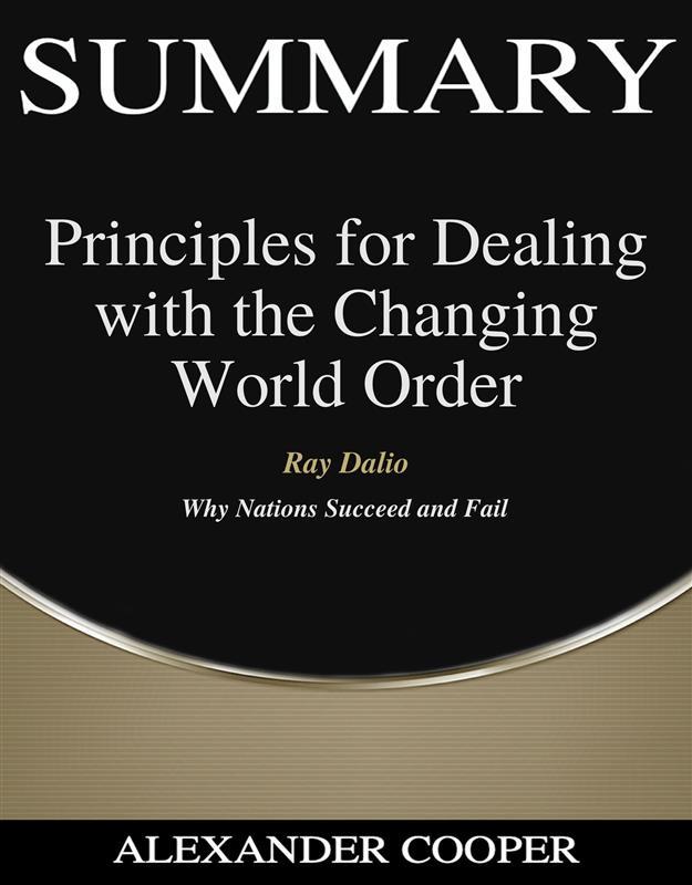 Summary of Principles for Dealing with the Changing World Order