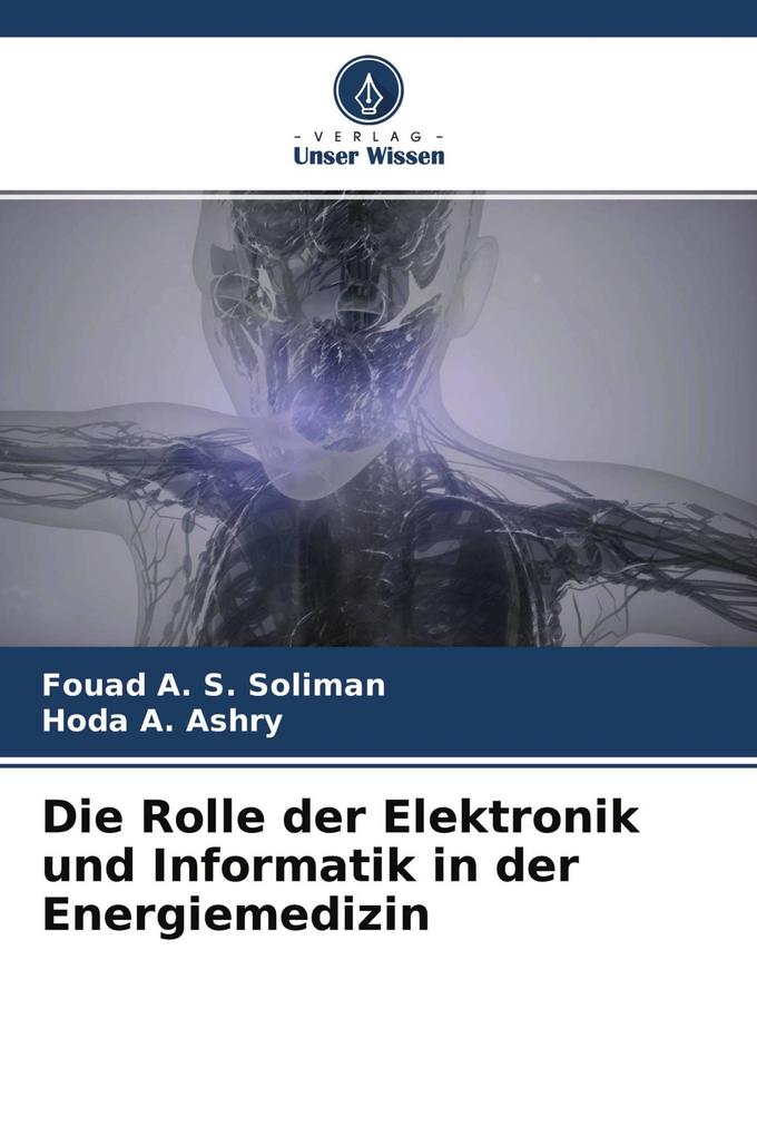 Die Rolle der Elektronik und Informatik in der Energiemedizin