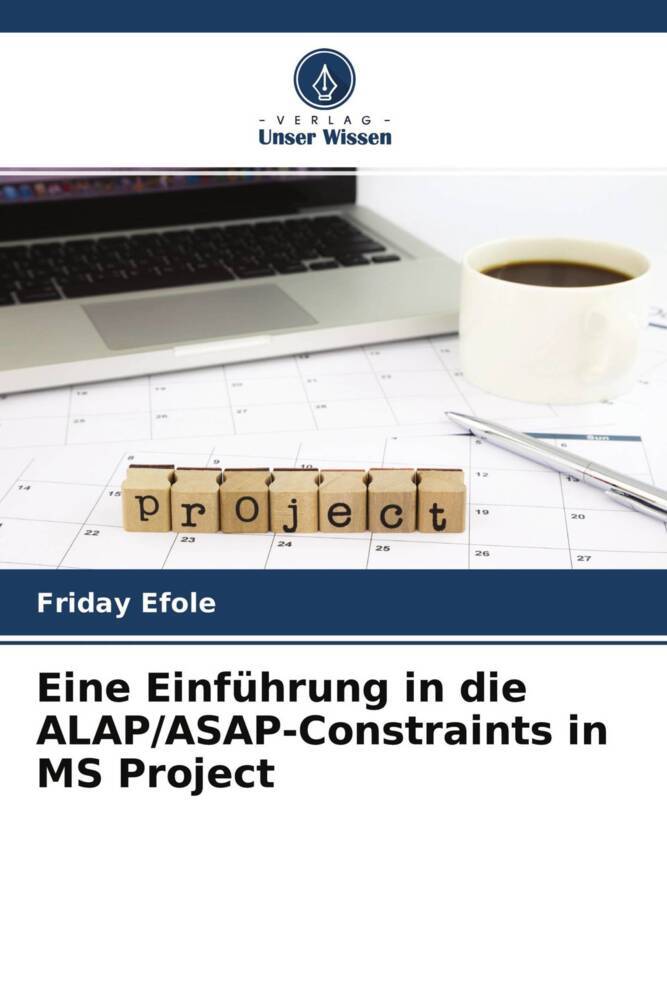 Eine Einführung in die ALAP/ASAP-Constraints in MS Project