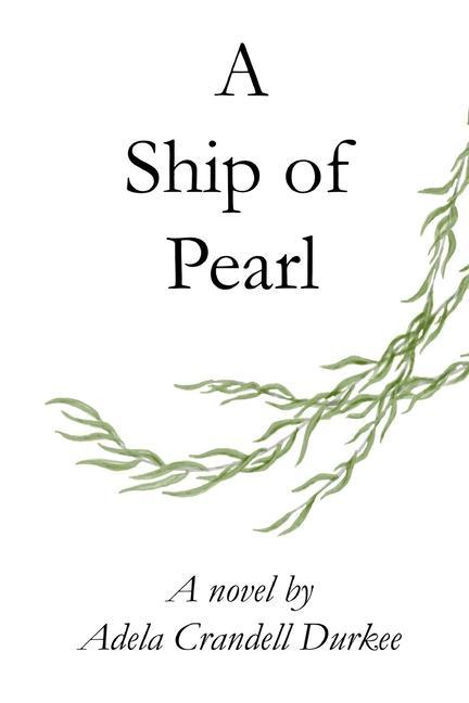 A Ship of Pearl