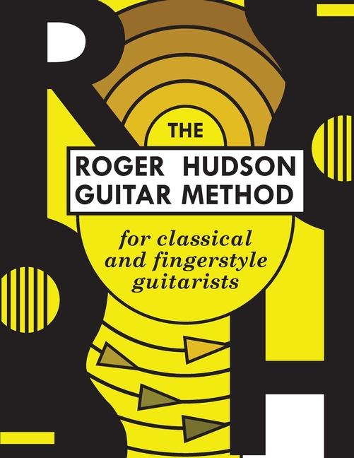 The Roger Hudson Guitar Method