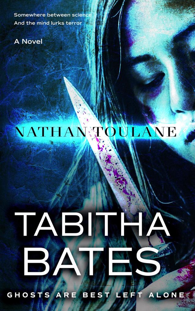 Tabitha Bates: ghosts are best left alone